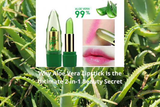 Why Aloe Vera Lipstick Is the Ultimate 2-in-1 Beauty Secret